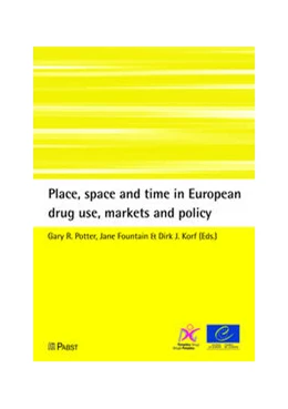 Abbildung von Potter / Fountain | Place, space and time in European drug use, markets and policy | 1. Auflage | 2018 | beck-shop.de