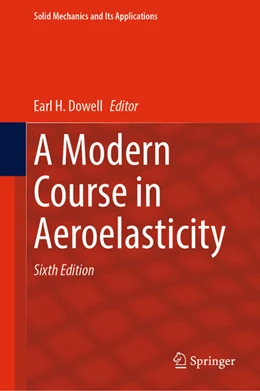 Abbildung von Dowell | A Modern Course in Aeroelasticity | 6. Auflage | 2021 | beck-shop.de