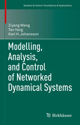 Abbildung von Meng / Yang | Modelling, Analysis, and Control of Networked Dynamical Systems | 1. Auflage | 2021 | beck-shop.de