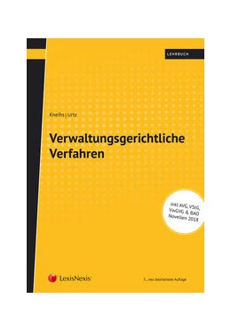 Abbildung von Kneihs / Urtz | Verwaltungsgerichtliche Verfahren | 3. Auflage | 2018 | beck-shop.de