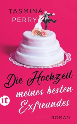 Abbildung von Perry | Die Hochzeit meines besten Exfreundes | 1. Auflage | 2022 | beck-shop.de