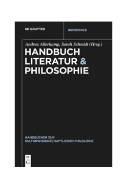 Abbildung von Allerkamp / Schmidt | Handbuch Literatur & Philosophie | 1. Auflage | 2021 | beck-shop.de