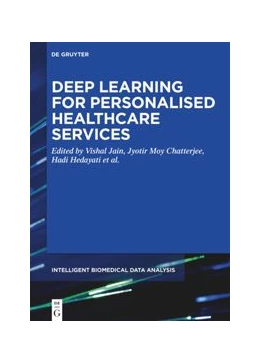 Abbildung von Jain / Chatterjee | Deep Learning for Personalized Healthcare Services | 1. Auflage | 2021 | beck-shop.de