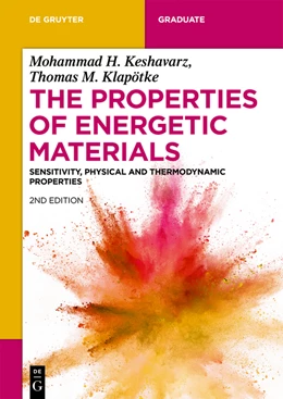 Abbildung von Keshavarz / Klapötke | The Properties of Energetic Materials | 2. Auflage | 2021 | beck-shop.de
