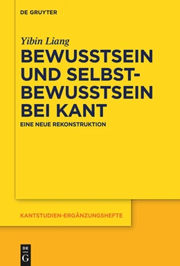 Abbildung von Liang | Bewusstsein und Selbstbewusstsein bei Kant | 1. Auflage | 2021 | beck-shop.de