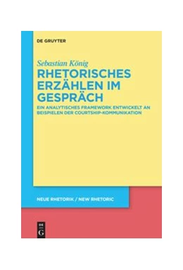 Abbildung von König | Rhetorisches Erzählen im Gespräch | 1. Auflage | 2021 | beck-shop.de