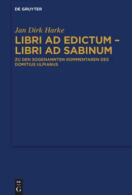 Abbildung von Harke | Libri ad edictum – libri ad Sabinum | 1. Auflage | 2022 | beck-shop.de