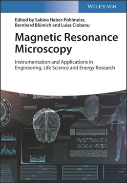 Abbildung von Haber-Pohlmeier / Blümich | Magnetic Resonance Microscopy | 1. Auflage | 2022 | beck-shop.de