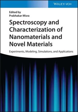 Abbildung von Misra | Spectroscopy and Characterization of Nanomaterials and Novel Materials | 1. Auflage | 2022 | beck-shop.de