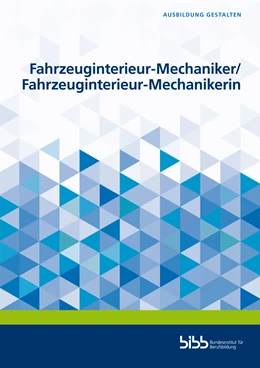 Abbildung von Fahrzeuginterieur-Mechaniker/Fahrzeuginterieur-Mechanikerin | 1. Auflage | 2021 | beck-shop.de