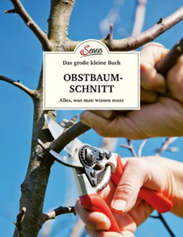 Abbildung von Palnstorfer | Das große kleine Buch: Obstbaumschnitt | 1. Auflage | 2022 | beck-shop.de