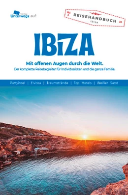 Abbildung von Marine / Unterwegs Verlag GmbH | Unterwegs Verlag Reiseführer: Das andere Ibiza | 1. Auflage | 2024 | beck-shop.de