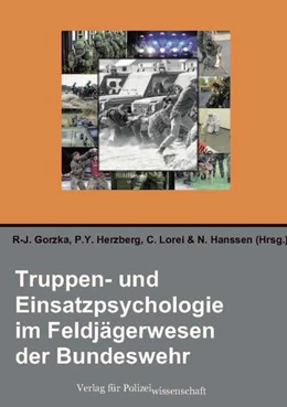 Abbildung von Gorzka / Herzberg | Truppen- und Einsatzpsychologie im Feldjägerwesen der Bundeswehr | 1. Auflage | 2021 | beck-shop.de