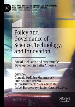 Abbildung von Ordóñez-Matamoros / Orozco | Policy and Governance of Science, Technology, and Innovation | 1. Auflage | 2021 | beck-shop.de