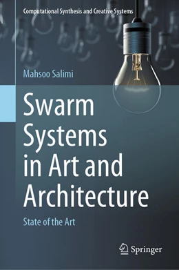 Abbildung von Salimi | Swarm Systems in Art and Architecture | 1. Auflage | 2021 | beck-shop.de