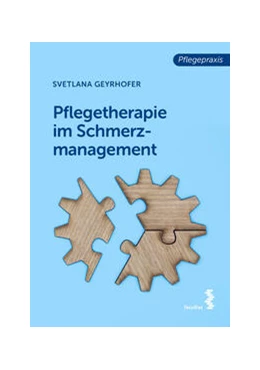 Abbildung von Geyrhofer | Pflegetherapie im Schmerzmanagement | 1. Auflage | 2022 | beck-shop.de