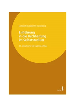 Abbildung von Schneider / Dobrovits | Einführung in die Buchhaltung im Selbststudium | 24. Auflage | 2022 | beck-shop.de