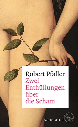 Abbildung von Pfaller | Zwei Enthüllungen über die Scham | 1. Auflage | 2022 | beck-shop.de