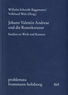 Abbildung von Schmidt-Biggemann / Wels | Johann Valentin Andreae und die Rosenkreuzer | 1. Auflage | 2021 | beck-shop.de