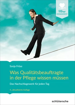Abbildung von Fröse | Was Qualitätsbeauftragte in der Pflege wissen müssen | 4. Auflage | 2021 | beck-shop.de