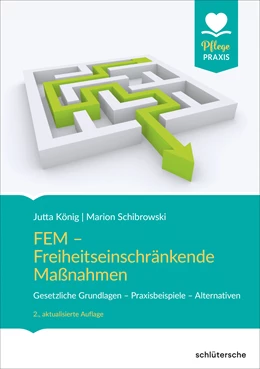 Abbildung von König / Schibrowski | FEM - Freiheitseinschränkende Maßnahmen | 2. Auflage | 2021 | beck-shop.de
