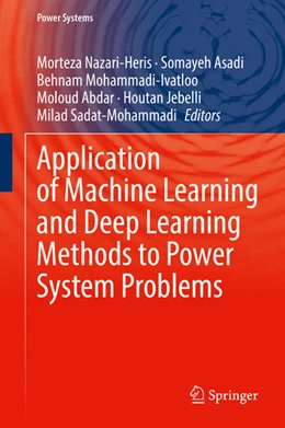 Abbildung von Nazari-Heris / Asadi | Application of Machine Learning and Deep Learning Methods to Power System Problems | 1. Auflage | 2021 | beck-shop.de
