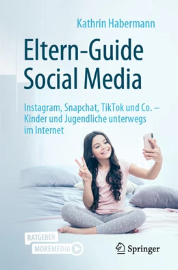 Abbildung von Habermann | Eltern-Guide Social Media | 1. Auflage | 2021 | beck-shop.de