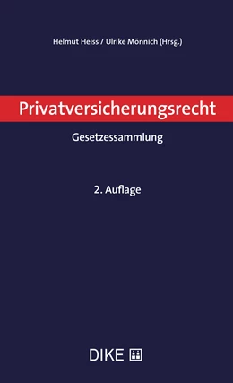 Abbildung von Heiss / Mönnich (Hrsg.) | Privatversicherungsrecht | 2. Auflage | 2022 | beck-shop.de