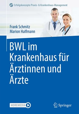 Abbildung von Halfmann / Schmitz | BWL im Krankenhaus für Ärztinnen und Ärzte | 1. Auflage | 2022 | beck-shop.de