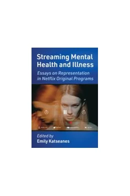 Abbildung von Streaming Mental Health and Illness | 1. Auflage | 2022 | beck-shop.de