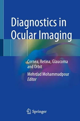 Abbildung von Mohammadpour | Diagnostics in Ocular Imaging | 1. Auflage | 2021 | beck-shop.de