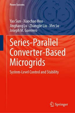 Abbildung von Sun / Hou | Series-Parallel Converter-Based Microgrids | 1. Auflage | 2022 | beck-shop.de