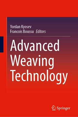 Abbildung von Kyosev / Boussu | Advanced Weaving Technology | 1. Auflage | 2022 | beck-shop.de