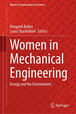 Abbildung von Bailey / Shackelford | Women in Mechanical Engineering | 1. Auflage | 2022 | beck-shop.de