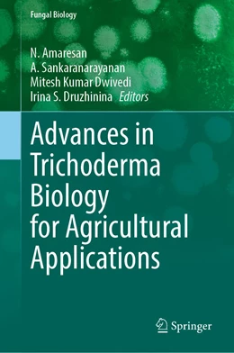 Abbildung von Amaresan / Sankaranarayanan | Advances in Trichoderma Biology for Agricultural Applications | 1. Auflage | 2022 | beck-shop.de