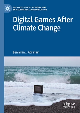 Abbildung von Abraham | Digital Games After Climate Change | 1. Auflage | 2022 | beck-shop.de