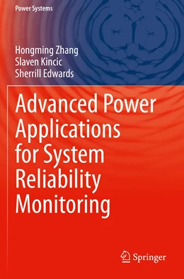 Abbildung von Zhang / Kincic | Advanced Power Applications for System Reliability Monitoring | 1. Auflage | 2021 | beck-shop.de
