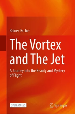 Abbildung von Decher | The Vortex and The Jet | 1. Auflage | 2022 | beck-shop.de
