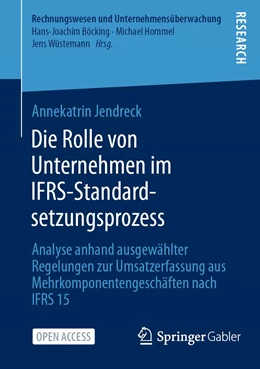 Abbildung von Jendreck | Die Rolle von Unternehmen im IFRS-Standardsetzungsprozess | 1. Auflage | 2022 | beck-shop.de