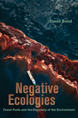 Abbildung von Bond | Negative Ecologies | 1. Auflage | 2022 | beck-shop.de
