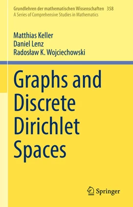 Abbildung von Keller / Lenz | Graphs and Discrete Dirichlet Spaces | 1. Auflage | 2021 | beck-shop.de