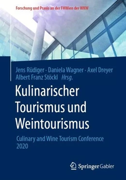 Abbildung von Rüdiger / Wagner | Kulinarischer Tourismus und Weintourismus | 1. Auflage | 2021 | beck-shop.de
