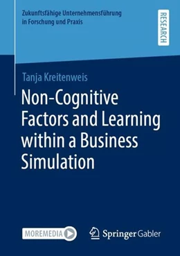 Abbildung von Kreitenweis | Non-Cognitive Factors and Learning within a Business Simulation | 1. Auflage | 2021 | beck-shop.de