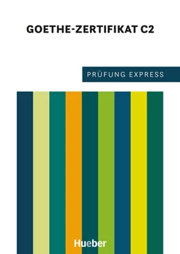 Abbildung von Gerbes | Prüfung Express - Goethe-Zertifikat C2 | 1. Auflage | 2022 | beck-shop.de