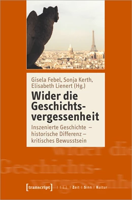 Abbildung von Febel / Kerth | Wider die Geschichtsvergessenheit | 1. Auflage | 2022 | beck-shop.de