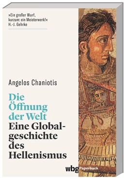 Abbildung von Chaniotis | Die Öffnung der Welt | 2. Auflage | 2022 | beck-shop.de