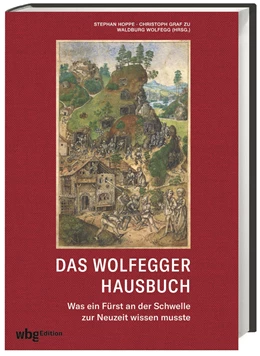 Abbildung von Hoppe / Graf zu Waldburg Wolfegg | Das Wolfegger Hausbuch | 1. Auflage | 2022 | beck-shop.de