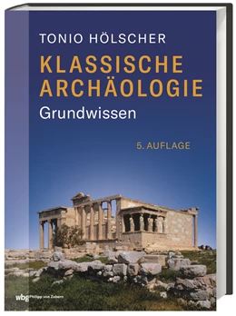 Abbildung von Hölscher | Klassische Archäologie | 5. Auflage | 2022 | beck-shop.de