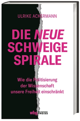 Abbildung von Ackermann | Die neue Schweigespirale | 1. Auflage | 2022 | beck-shop.de