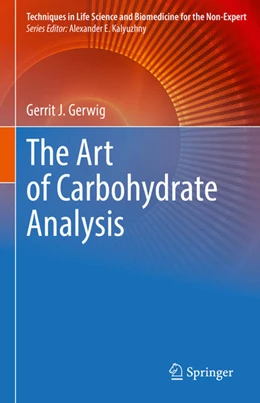 Abbildung von Gerwig | The Art of Carbohydrate Analysis | 1. Auflage | 2021 | beck-shop.de